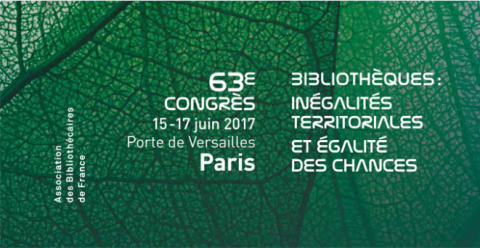 63 ème congrès ABF à PARIS du 15 au 17/06/2017
